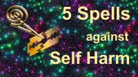 5 x Spell Against Self Harm